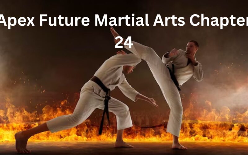 Apex Future Martial Arts Chapter 24