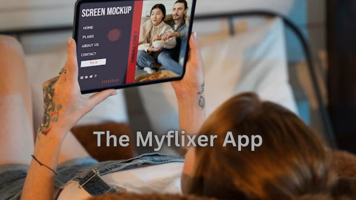 The Myflixer App